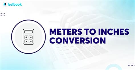 Meter To Inch Calculator With Formula Conversion Table Examples