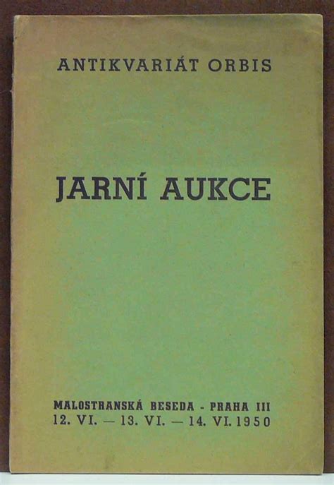 Kniha Jarní Aukce Antikvariát Orbis Antikvariát Václav Beneš Plzeň