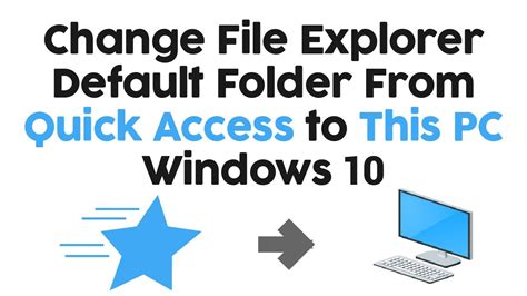 How To Set File Explorer To Open This PC Folder Instead Quick Access