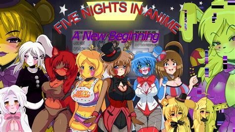 Five Nights In Anime A New Beginning Update 006 The Adventures Of