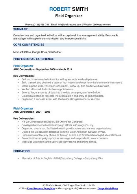 Writing a professional resume is a very important step in your job hunt. Field Organizer Resume Samples | QwikResume