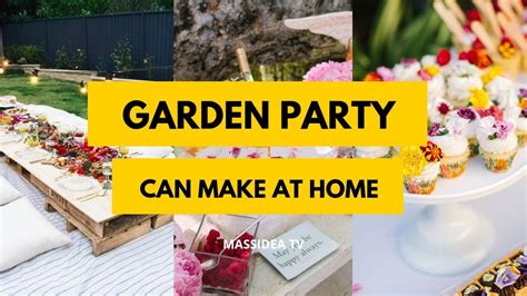50 Best Garden Party Ideas Can Make At Home Youtube