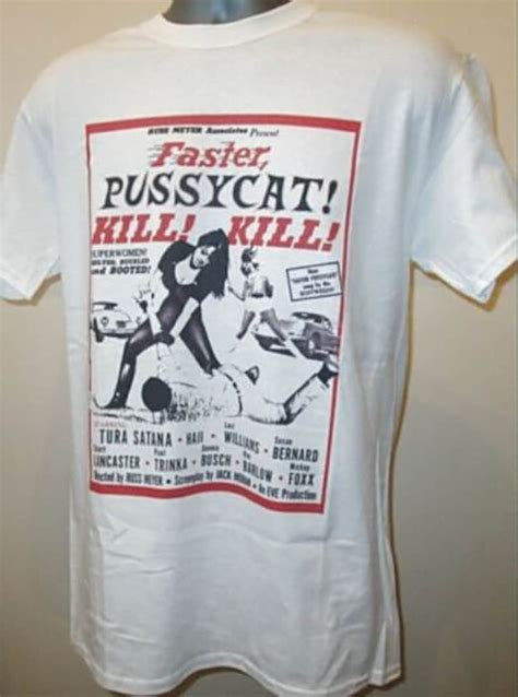 Faster Pussycat Kill Kill T Shirt White Sizes Smlxl2xl Etsy