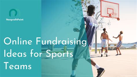 9 Online Fundraising Ideas For Your Next Sports Teams Event