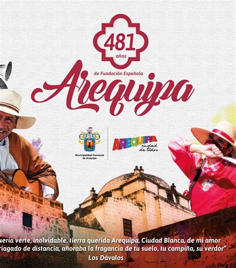 Programa Del 481 Aniversario De Fundación De Arequipa Viajando Por Perú