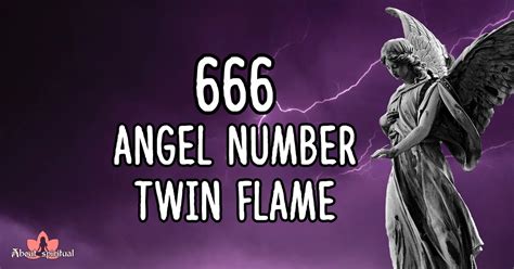 666 Angel Number Twin Flame What Is The Meaning About Spiritual