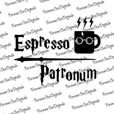 Espresso Patronum SVG Digital File Etsy