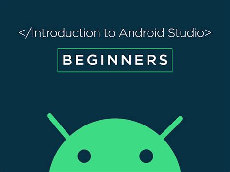 Introduction To Android Studio For Beginnerscomplete Guide Elif Coding