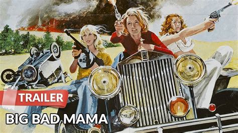 Big Bad Mama 1974 Trailer Angie Dickinson William Shatner Youtube