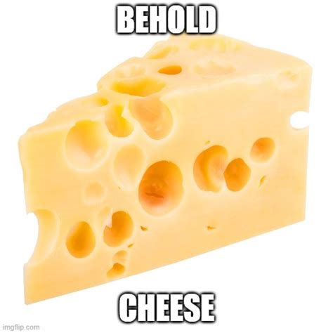 Cheese Imgflip