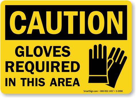 Gloves Required Signs Wear Gloves In This Area Signs