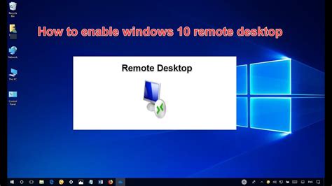Windows 10 How To Enable Remote Desktop Connections Youtube