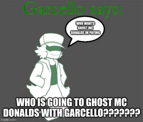 Garcello Says Imgflip
