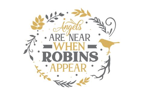 Download Angels Are Near When Robins Appear Svg File