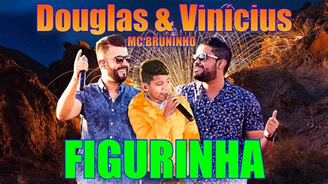 Figurinha Douglas And Vinícius Ft Mc Bruninho Youtube Music