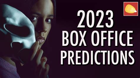 Box Office Predictions Of 2023 Youtube