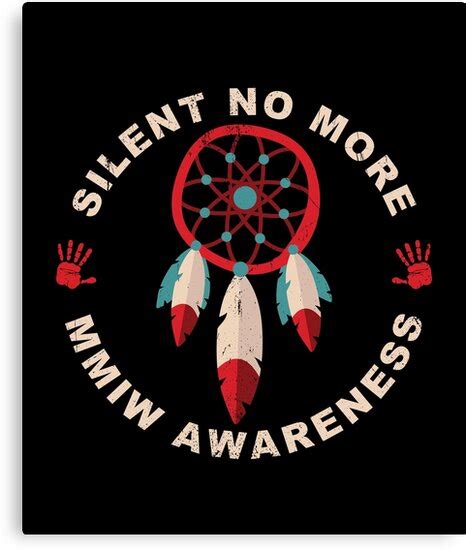 Mmiw Clothing Missing Murdered Indigenous Women Awareness Silent No