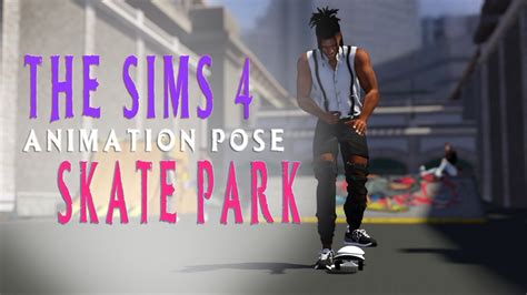 The Sims 4 Skate Park Скейт парк Youtube