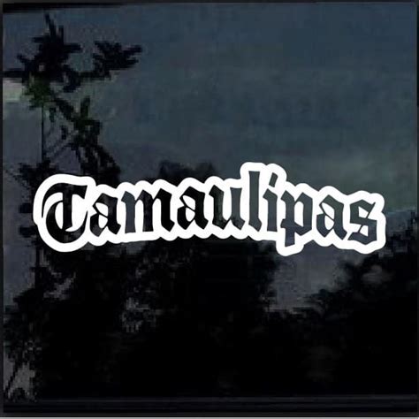 Tamaulipas Window Decal Sticker Made In Usa Tamaulipas Window