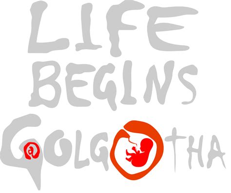 Life Begins At Golgotha Life True Life Begin