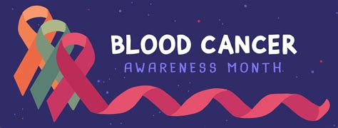Navigating The New Normal Focus Of Blood Cancer Awareness Month