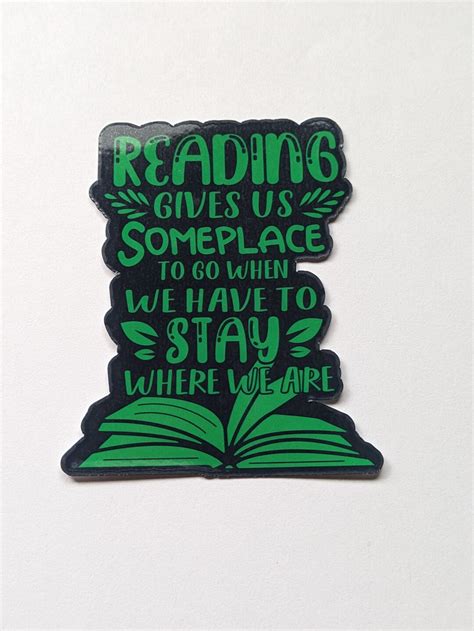 Reading Gives Us Someplace To Go Die Cut Waterproof Sticker Etsy