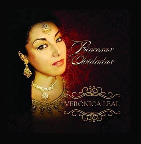 Princesas Olvidadas By Veronica Leal Veronica Leal Amazonca Music