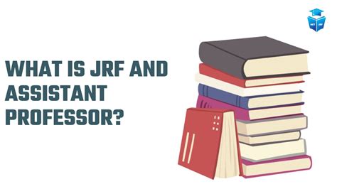 What Is Jrf And Assistant Professor