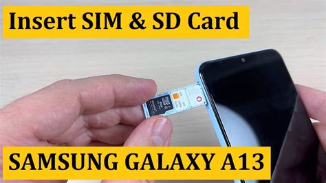 How To Insert Remove Sim And Microsd Card In Samsung Galaxy A13 Dual