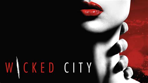 Watch Wicked City Online Streaming All Episodes Playpilot