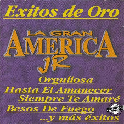La Gran América Jr Exitos De Oro 2000 Cumbias Retro 2020