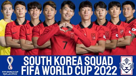 South Korea Official Squad World Cup 2022 South Korea Fifa World Cup 2022 Youtube