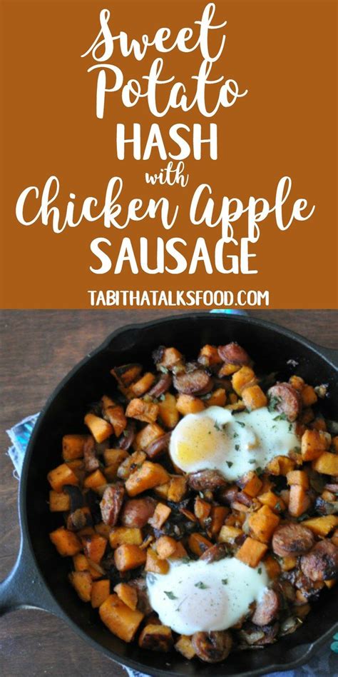 I hope you enjoy this easy, and delicious chicken, sausage, peppers & potatoes recipe! Sweet Potato Hash with Chicken Apple Sausage | Recipe | Sweet potato hash, Apple sausage, Sweet ...