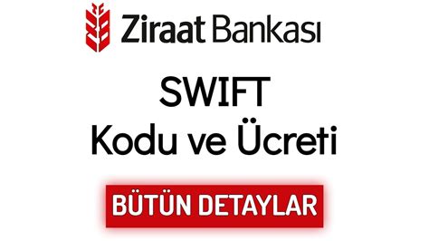 ziraat bankası swift bic kodu ve Ücreti 2023