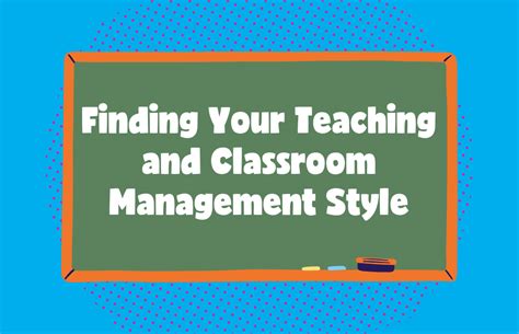 finding your teaching and classroom management style a guide for elementary teachers kodable