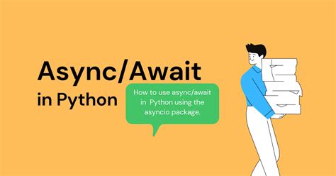 Asyncio How To Use Async Await In Python