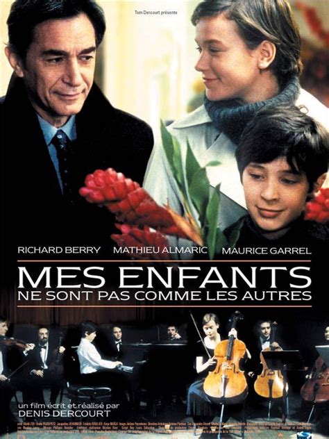 Mes Enfants Ne Sont Pas Comme Les Autres De Denis Dercourt 2003