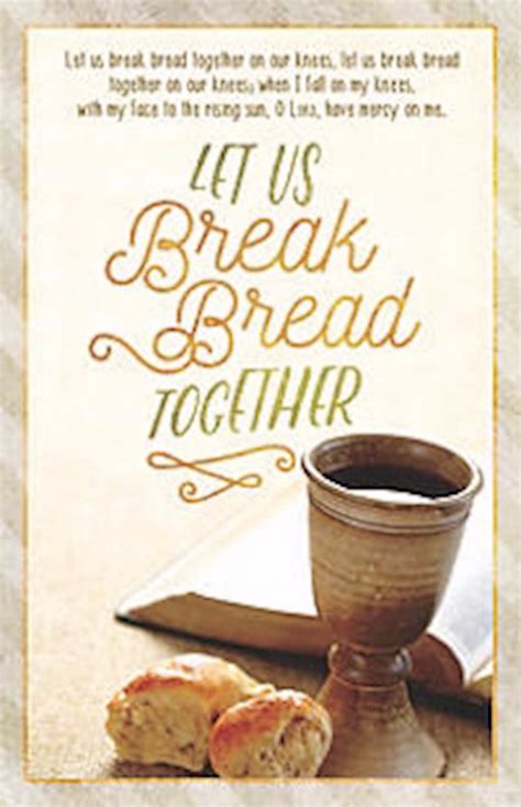 Anchor Up Bulletin Communion Let Us Break Bread Together Wbible