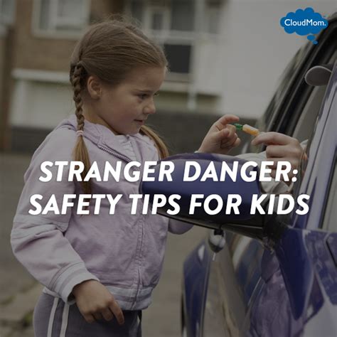 Stranger Danger Safety Tips For Kids Cloudmom Surviving Parenthood