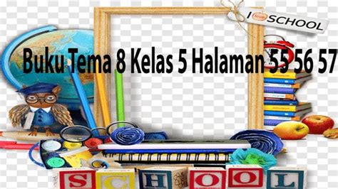 Jawaban Buku Tema Kelas Halaman Soal Proses Terjadinya