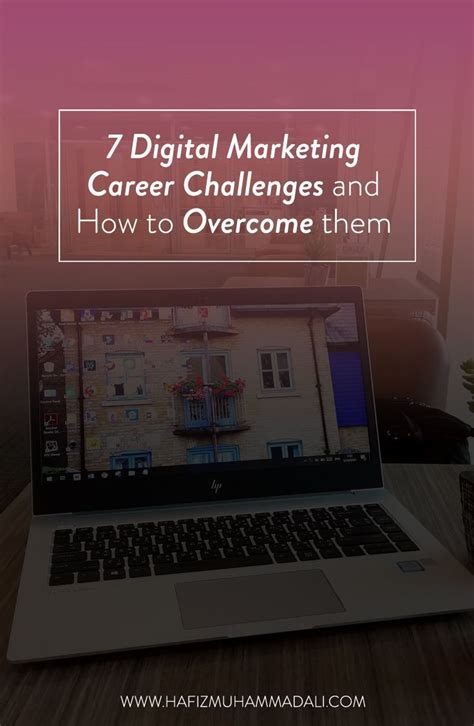 7 Digital Marketing Career Challenges And How To Overcome Them