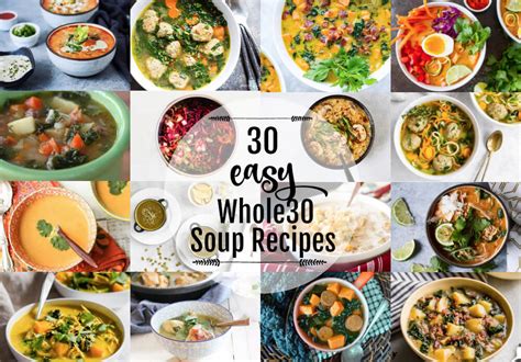 30 Easy Whole30 Soup Recipes Savory Lotus