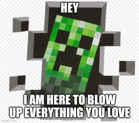 Minecraft Creeper Imgflip