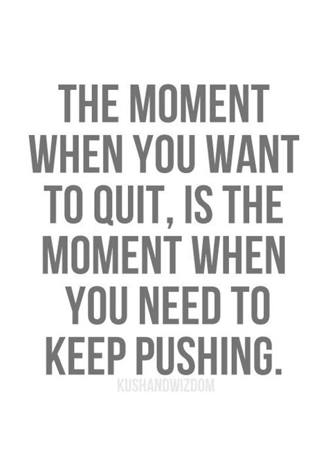 Keep Pushing Quotes Shortquotescc