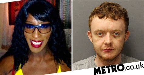 Man Found Guilty Of Murdering Trans Woman Metro News