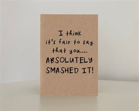 You Smashed It Funny Congratulations Card Well Done Card Etsy