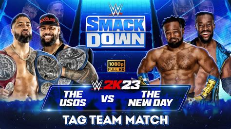 Wwe 2k23 The New Day Vs The Usos Tag Team Match Pc Gameplay Youtube