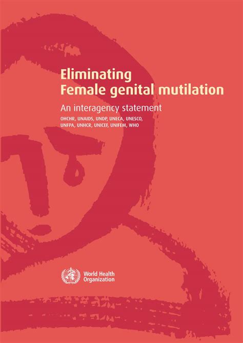 eliminating female genital mutilation an interagency statement ohchr unaids undp uneca