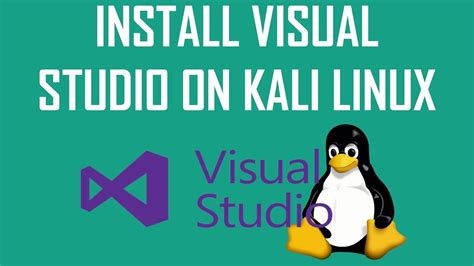 How To Install Visual Studio Code On Kali Linux Youtube