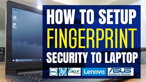 How To Setup Fingerprint On Any Laptop Dell Hp Acer Lenovo Asus